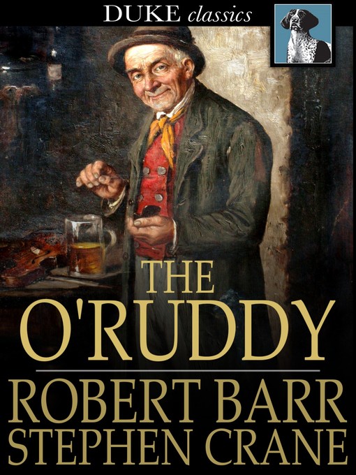 Title details for The O'Ruddy by Robert Barr - Available